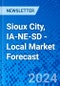 Sioux City, IA-NE-SD - Local Market Forecast - Product Image