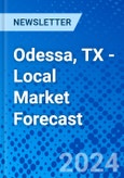 Odessa, TX - Local Market Forecast- Product Image
