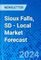 Sioux Falls, SD - Local Market Forecast - Product Image
