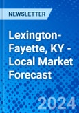 Lexington-Fayette, KY - Local Market Forecast- Product Image