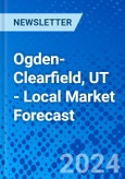 Ogden-Clearfield, UT - Local Market Forecast- Product Image
