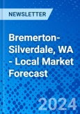 Bremerton-Silverdale, WA - Local Market Forecast- Product Image