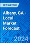 Albany, GA - Local Market Forecast - Product Image