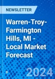 Warren-Troy-Farmington Hills, MI - Local Market Forecast- Product Image
