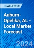 Auburn-Opelika, AL - Local Market Forecast- Product Image