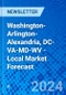 Washington-Arlington-Alexandria, DC-VA-MD-WV - Local Market Forecast - Product Image