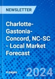 Charlotte-Gastonia-Concord, NC-SC - Local Market Forecast- Product Image