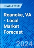 Roanoke, VA - Local Market Forecast- Product Image