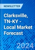 Clarksville, TN-KY - Local Market Forecast- Product Image