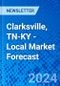 Clarksville, TN-KY - Local Market Forecast - Product Image