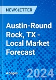 Austin-Round Rock, TX - Local Market Forecast- Product Image