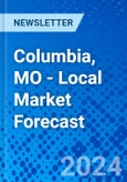 Columbia, MO - Local Market Forecast- Product Image