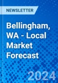 Bellingham, WA - Local Market Forecast- Product Image