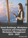 Smart Buildings, Workplace Solutions and Integrated Workplace Management Systems 2018 – 2023- Product Image