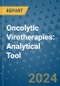 Oncolytic Virotherapies: Analytical Tool - Product Thumbnail Image