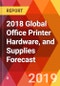 2018 Global Office Printer Hardware, and Supplies Forecast - Product Thumbnail Image