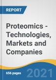 Proteomics - Technologies, Markets and Companies- Product Image