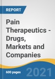 Pain Therapeutics - Drugs, Markets and Companies- Product Image