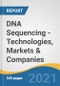 DNA Sequencing - Technologies, Markets & Companies - Product Thumbnail Image