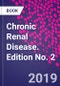 Chronic Renal Disease. Edition No. 2 - Product Thumbnail Image