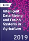 Intelligent Data Mining and Fusion Systems in Agriculture - Product Image