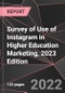 Survey of Use of Instagram in Higher Education Marketing, 2023 Edition - Product Thumbnail Image