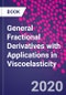 General Fractional Derivatives with Applications in Viscoelasticity - Product Image