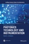 Photonics, Volume 3. Photonics Technology and Instrumentation. Edition No. 1. A Wiley-Science Wise Co-Publication - Product Image