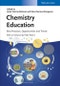Chemistry Education. Best Practices, Opportunities and Trends. Edition No. 1 - Product Thumbnail Image