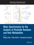 Mass Spectrometry for the Analysis of Pesticide Residues and their Metabolites. Edition No. 1. Wiley Series on Mass Spectrometry- Product Image