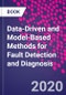 Data-Driven and Model-Based Methods for Fault Detection and Diagnosis - Product Image