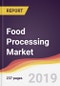 Food Processing Market Report: Trends, Forecast and Competitive Analysis - Product Thumbnail Image