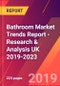 Bathroom Market Trends Report - Research & Analysis UK 2019-2023 - Product Thumbnail Image