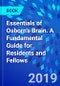 Essentials of Osborn's Brain. A Fundamental Guide for Residents and Fellows - Product Image