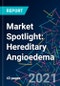 Market Spotlight: Hereditary Angioedema - Product Thumbnail Image