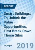 Smart Buildings: To Unlock the Value Opportunities, First Break Down Those Silos- Product Image