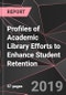 Profiles of Academic Library Efforts to Enhance Student Retention - Product Thumbnail Image