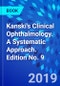 Kanski's Clinical Ophthalmology. A Systematic Approach. Edition No. 9 - Product Image