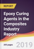 Epoxy Curing Agents in the Composites Industry Report: Trends, Forecast and Competitive Analysis- Product Image