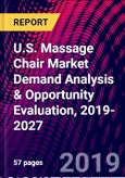 U.S. Massage Chair Market Demand Analysis & Opportunity Evaluation, 2019-2027- Product Image