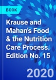 Krause and Mahan's Food & the Nutrition Care Process. Edition No. 15- Product Image