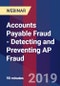 Accounts Payable Fraud - Detecting and Preventing AP Fraud - Webinar (Recorded) - Product Thumbnail Image