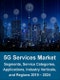 5G Services Market by Segment (Consumer, Enterprise, Industrial, Government), Service Category (Enhanced Mobility, Massive IoT, URLLC, and FWA), Application, Industry Verticals, and Region 2019 - 2024 - Product Thumbnail Image