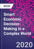 Smart Economic Decision-Making in a Complex World- Product Image