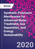 Synthetic Polymeric Membranes for Advanced Water Treatment, Gas Separation, and Energy Sustainability- Product Image