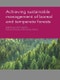 Achieving Sustainable Management of Boreal and Temperate Forests - Product Thumbnail Image