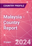 Malaysia - Country Report- Product Image