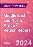 Middle East and North Africa - Region Report- Product Image