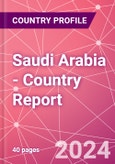 Saudi Arabia - Country Report- Product Image