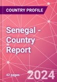 Senegal - Country Report- Product Image